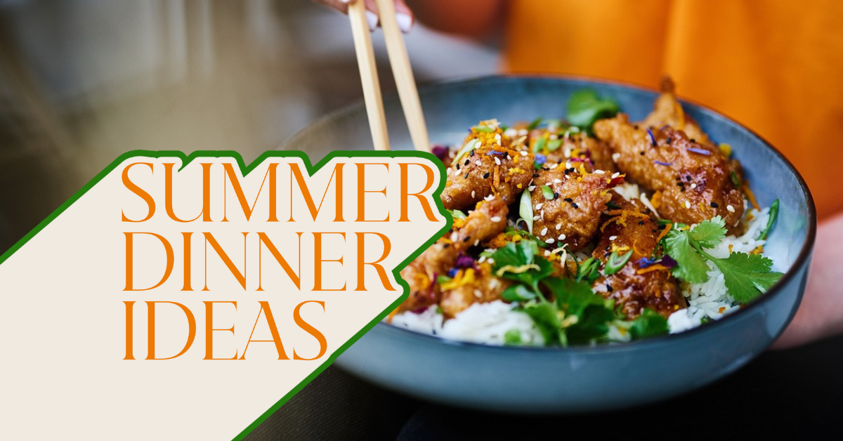 A Orange, beige, and green graphic reads "Summer Dinner Ideas" in front of a woman who holds a bowl of rice, green vegetables, and pork in one hand, chopsticks in the other hand.