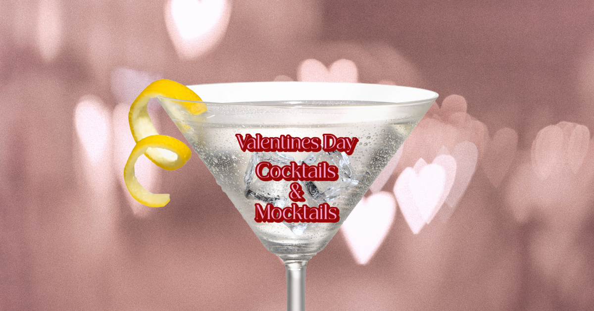 A martini class with a lemon garnish and ice cubes sits in front of blurred pink hearts in the background. The front of the martini glass reads "Valenetines Day Cocktails and Mocktails"