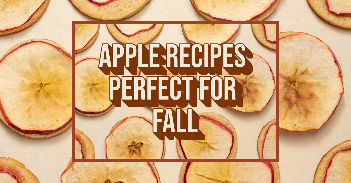 An image of sliced baked apples on a beige surface is layered on top of a more zoomed in version of the image. Text sits in front that reads "Apple Recipes Perfect For Fall"