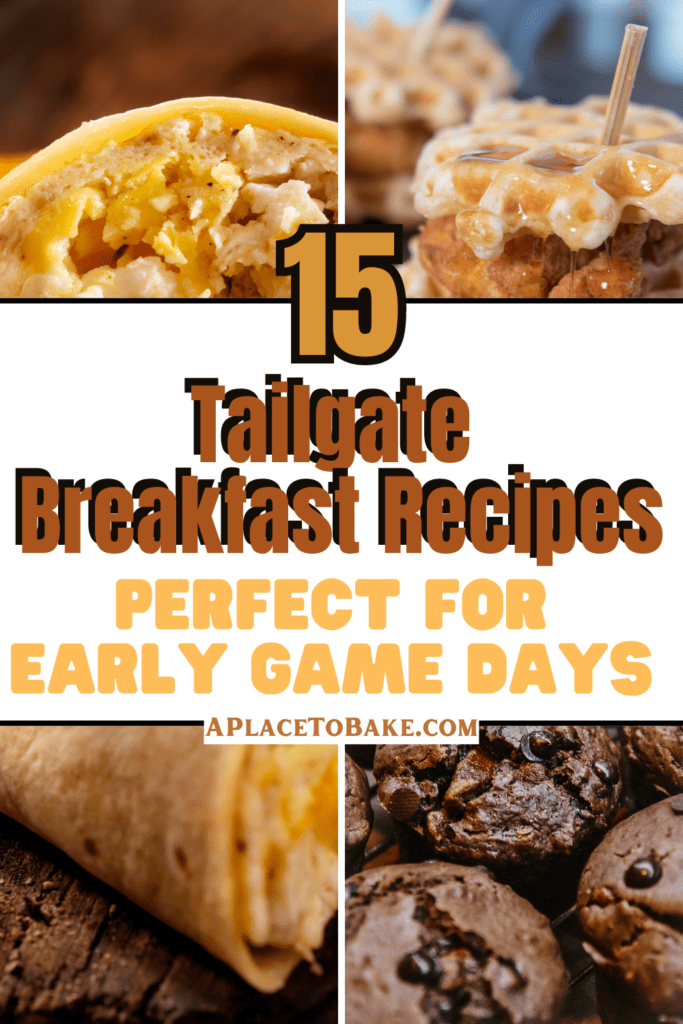 Text that reads "15 Tailgate breakfast recipes: Perfect for Early Game Days" sits on front of three images. On the left is an image of a breakfast burrito. On the top right are mini chicken and waffles. On the bottom right are chocolate muffins
