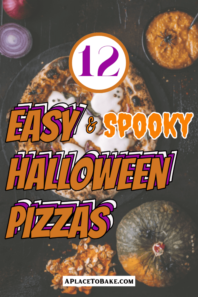 Text that reads "12 Easy and Spooky Halloween Pizzas" in front of an image of a Halloween pizza with ghost shaped pieces of cheese and other autumn and halloween foods