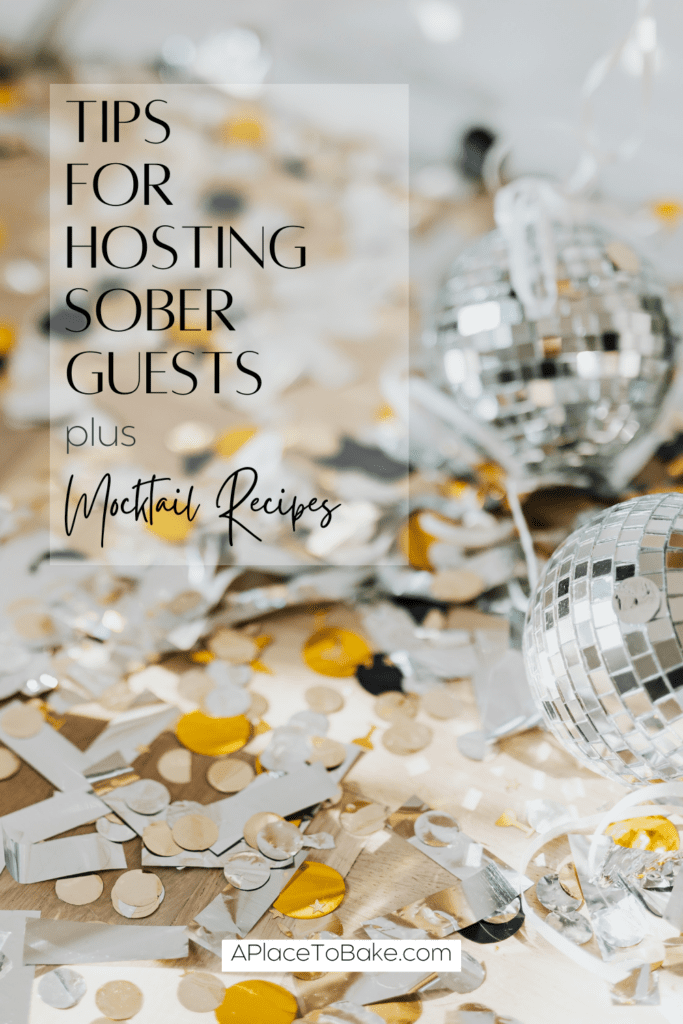 "Tips for Hosting Sober Guests plus Mocktail Recipes" in front of an a background of confetti and small disco balls
