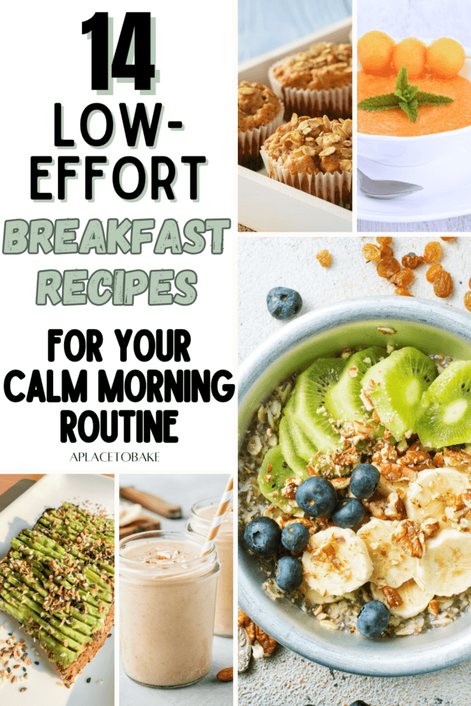 14 low-effort breakfast recipes for your calm morning routine are in the upper left corner. The rest consists of images, clockwise, of almond-crusted muffins, a bowl of gazpacho, a fruit-topped breakfast bowl, a smoothie, and avocado toast