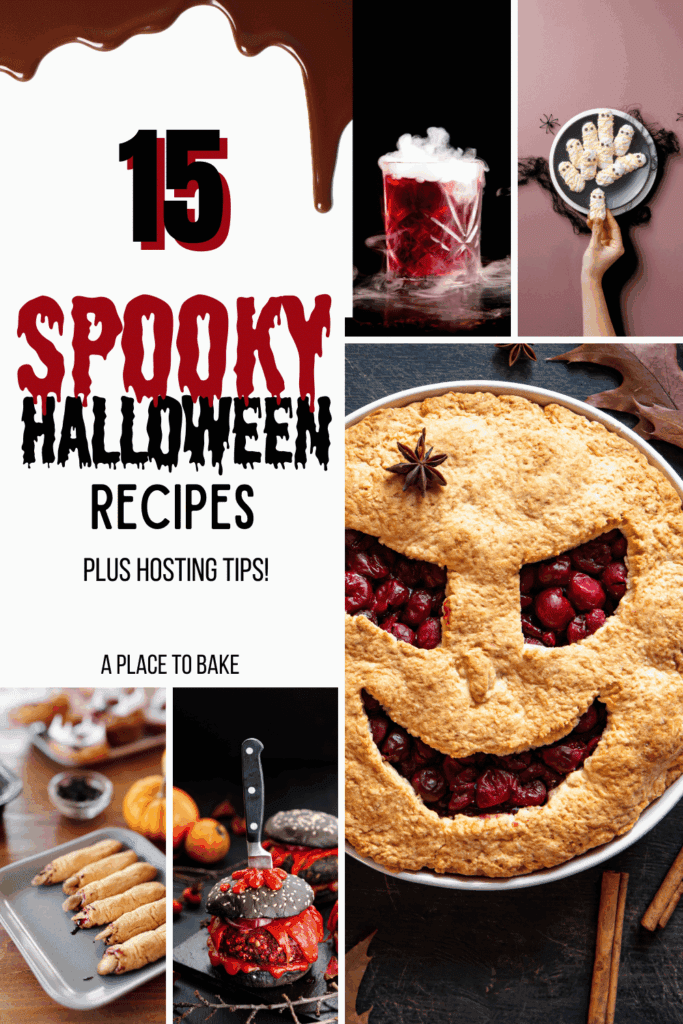 "15 Spooky Halloween Recipes Plus Hosting Tips" with blood dripping from the top and 'spooky Halloween 'in a dripping font in the top left corner. Images of a pie with a face, finger cookies, a red and black burger, and a smoky red cocktail take up the rest of the image.